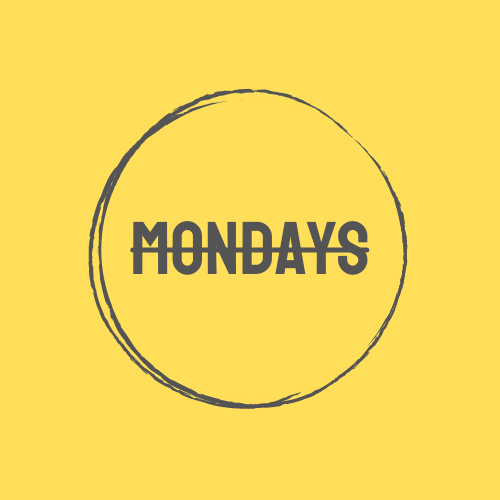 What's Wrong with Mondays?