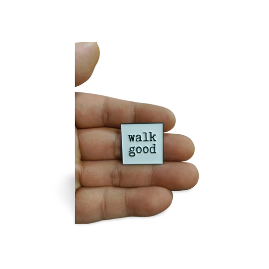 Walk Good - Pin